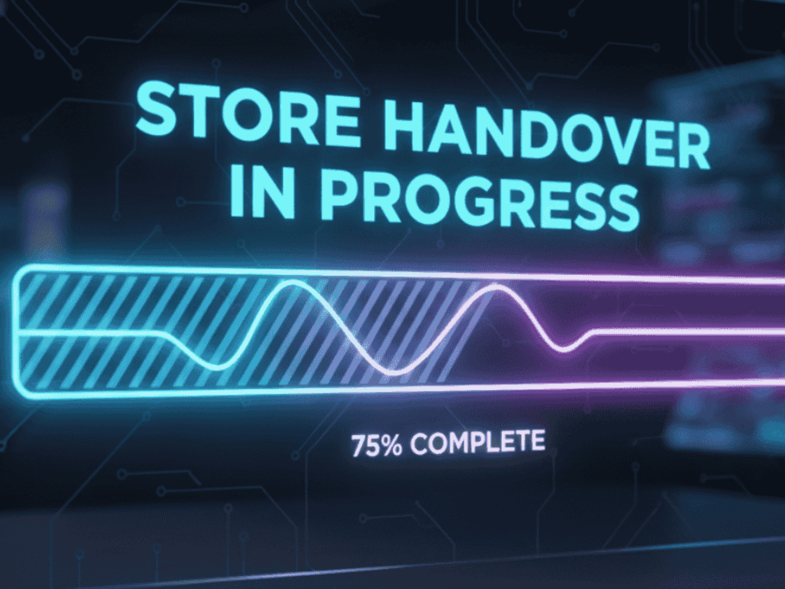 Glowing progress bar showing store handover for Ecommerce Business Transition Questions.